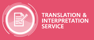 TRANSLATION & INTERPRETATION SERVICE